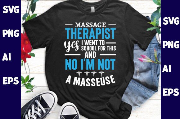 Download Massage Therapist Yes I Went to School - Therapist Collection